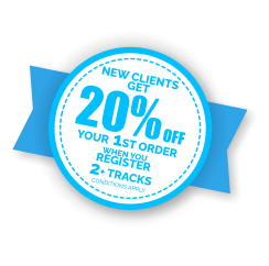 new clients get 20% Off your 1st order when you register 2+ tracks conditions apply